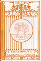 Grzesznik nawrócony. Bridgertonowie. Tom 6 (barwione brzegi)
