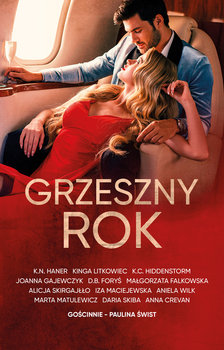 Grzeszny rok - Świst Paulina, Haner K.N., Litkowiec Kinga, Hiddenstorm K.C., Gajewczyk Joanna, Foryś D. B., Falkowska Małgorzata, Skirgajłło Alicja, Maciejewska Iza, Wilk Aniela, Matulewicz Marta, Skiba Daria, Crevan Sznajder Anna