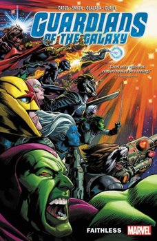 Guardians Of The Galaxy By Donny Cates. Faithless. Volume 2 - Cates Donny