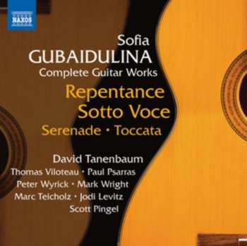 Gubaidulina: Complete Guitar Works - Tanenbaum David, Viloteau Thomas, Psarras Paul, Wyrick Peter, Wright Mark, Teicholz Marc, Levitz Jodi, Pingel Scott