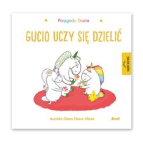 Gucio uczy się dzielić. Przygody Gucia Chien Aurelie, Chine Chow