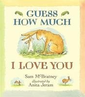 Guess How Much I Love You McBratney Sam