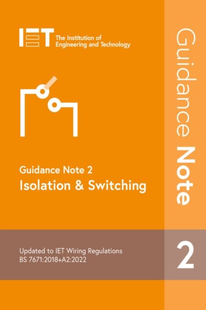 Isolation Note Example Guidance Note 2: Isolation & Switching - Institution Of Engineering And ...