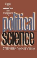 Guide to Methods for Students of Political Science - Evera Stephen