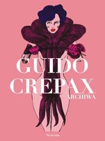 Guido Crepax. Archiwa. Tom 2 Crepax Guido