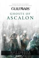 Guild Wars - Ghosts of Ascalon - Forbeck Matthew, Grubb Jeff
