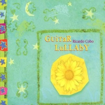 Guitar Lullaby - Cobo Ricardo