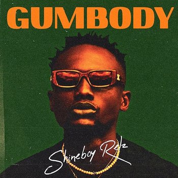 Gumbody - Shineboy Relz