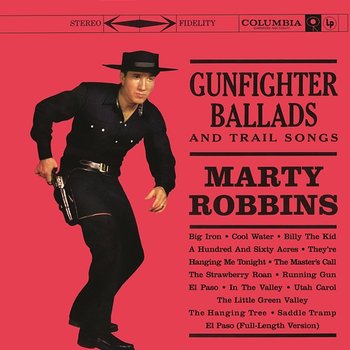 Gunfighter Ballads And Trail Songs - Marty Robbins