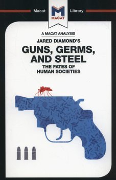 Guns, Germs and Steel. The Fate of Human Societies - Quinn Riley
