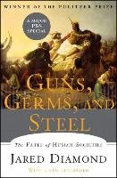 Guns, Germs, and Steel: The Fates of Human Societies - Diamond Jared