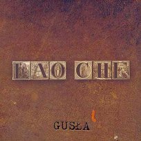 Gusła (Reedycja) Lao Che