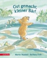 Gut gemacht, kleiner Bär! - Waddell Martin