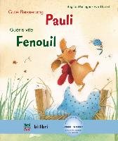 Gute Besserung Paul. Kinderbuch Deutsch-Französisch mit MP3-Hörbuch zum Herunterladen - Weninger Brigitte, Tharlet Eve