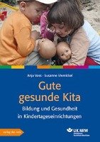 Gute gesunde Kita - Voss Anja, Viernickel Susanne