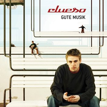 Gute Musik (Remastered 2014) - Clueso