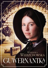 Guwernantka - Wierzchowska Weronika