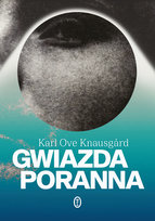 Gwiazda poranna Knausgard Karl Ove