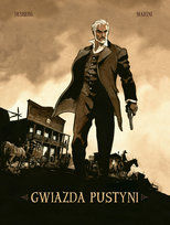 Gwiazda pustyni. Tom 1 Marini Enrico, Desberg Stephen