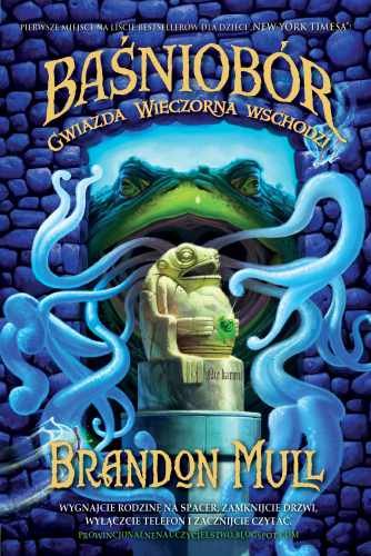 Gwiazda wieczorna wschodzi. Baśniobór. Tom 2