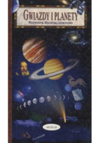 Gwiazdy i planety Przewodnik Miłośnika Astronomii Levy David