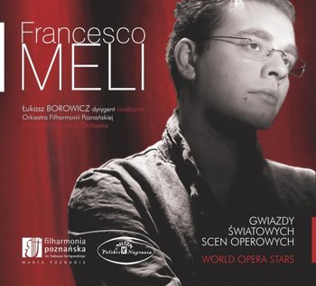 Gwiazdy światowych scen operowych - Meli Francesco
