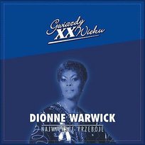 Gwiazdy XX Wieku - Dionne Warwick Warwick Dionne
