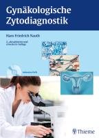 Gynäkologische Zytodiagnostik - Nauth Hans Friedrich
