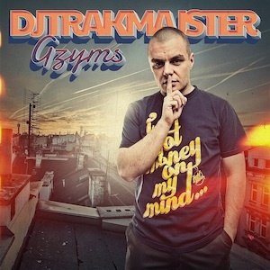 Gzyms - DJ Trakmajster