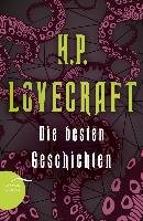 H. P. Lovecraft - Die besten Geschichten - Lovecraft H. P.