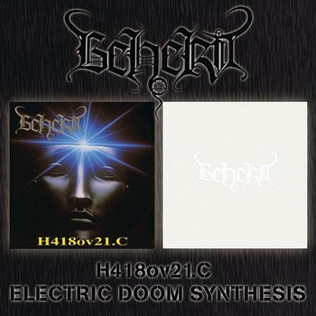 H418ov21.c + Electric Doom Synthesis - Beherit
