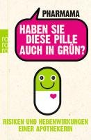 Haben Sie diese Pille auch in Grün? Pharmama