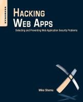 Hacking Web Apps - Shema Mike