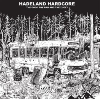 Hadeland Hardcore, płyta winylowa - The Good The Bad and The Zugly