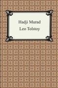 Hadji Murad - Tolstoy Leo Nikolayevich, Tolstoy Leo
