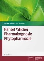Hänsel/ Sticher Pharmakognosie Phytopharmazie - Sticher Otto, Heilmann Jorg, Zundorf Ilse