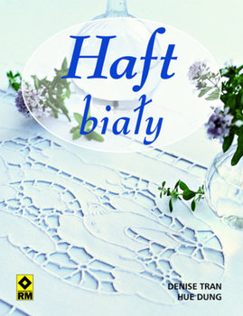 Haft biały - Tran Denise