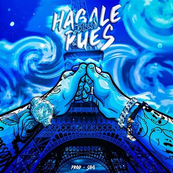 Hagale Pues - Blessd, Sog