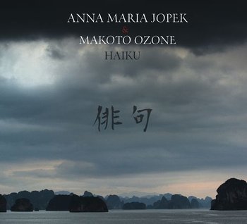 Haiku - Jopek Anna Maria, Ozone Makoto