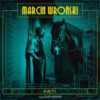 Haiti - audiobook - Wroński Marcin