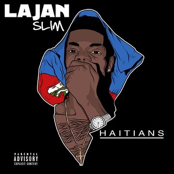 Haitians - Lajan Slim