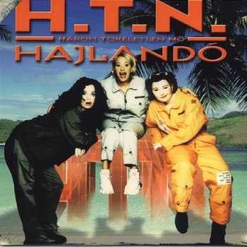 Hajlandó - H.T.N.