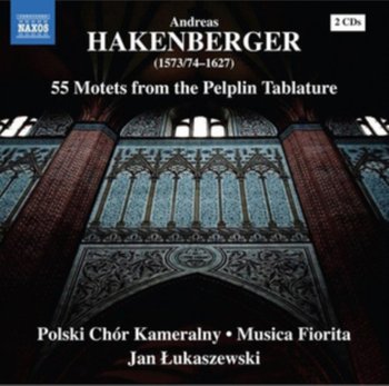 Hakenberger 55 Motets from the Pelplin Tablature - Polish Chamber Choir