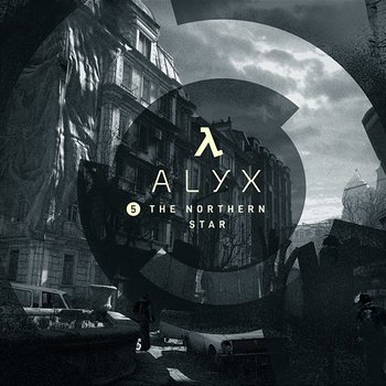 Half-Life: Alyx (Chapter 5, "The Northern Star") - Valve