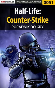 Half-Life: Counter-Strike - poradnik do gry - Szczerbowski Piotr Zodiac