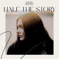 Half The Story Emelie Hollow