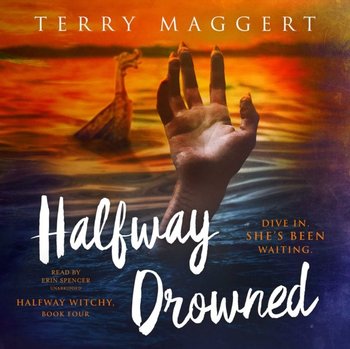 Halfway Drowned - Maggert Terry