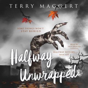 Halfway Unwrapped - Maggert Terry