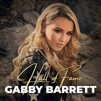 Hall of Fame - Gabby Barrett