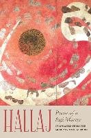 Hallaj: Poems of a Sufi Martyr - Hallaj Husayn Ibn Mansur